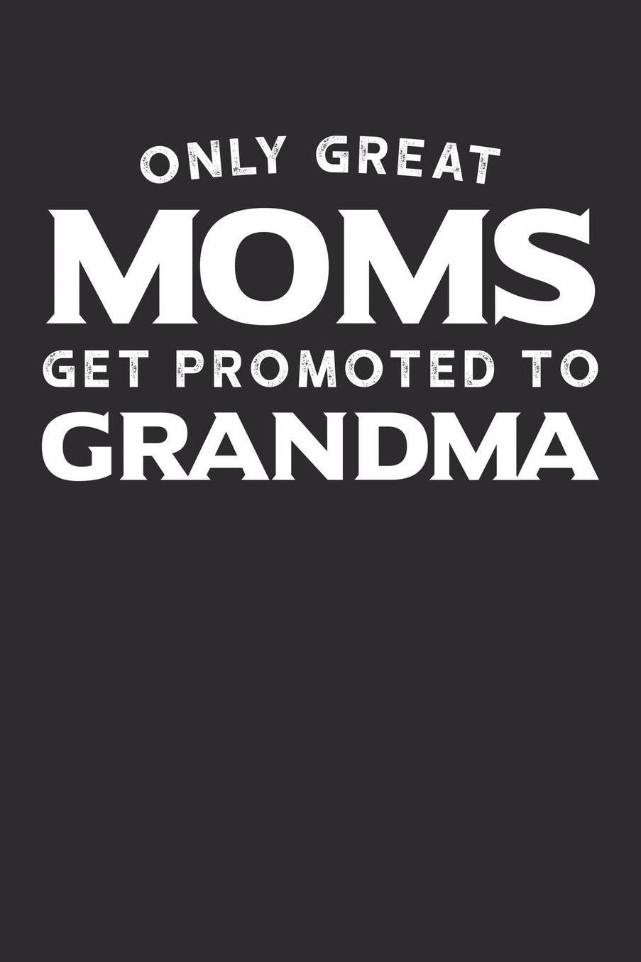 Grandma: Journal, Notebook, And Diary Note Book