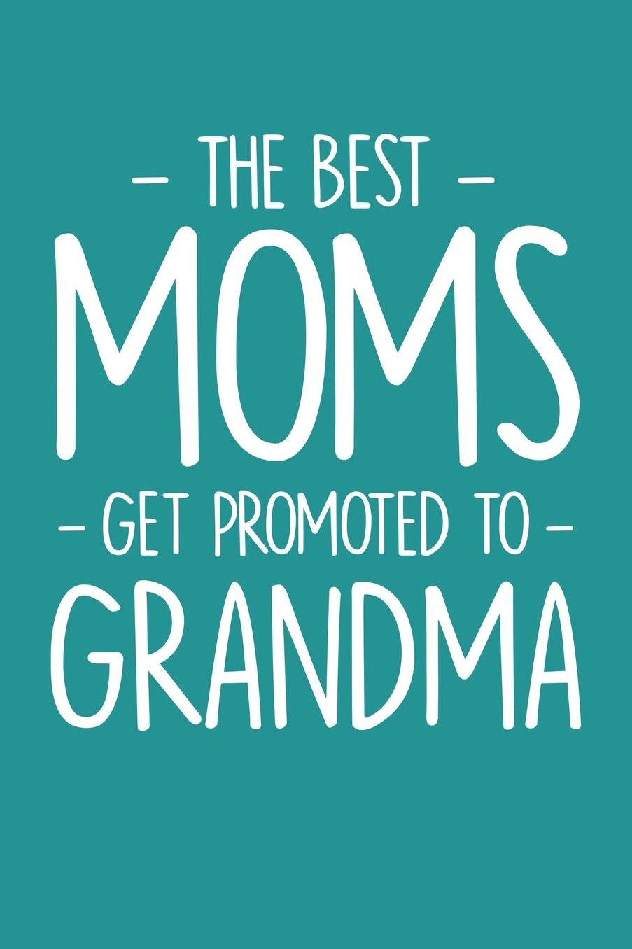 Grandma: Teal Turquoise Journal, Notebook, And Diary Note Book