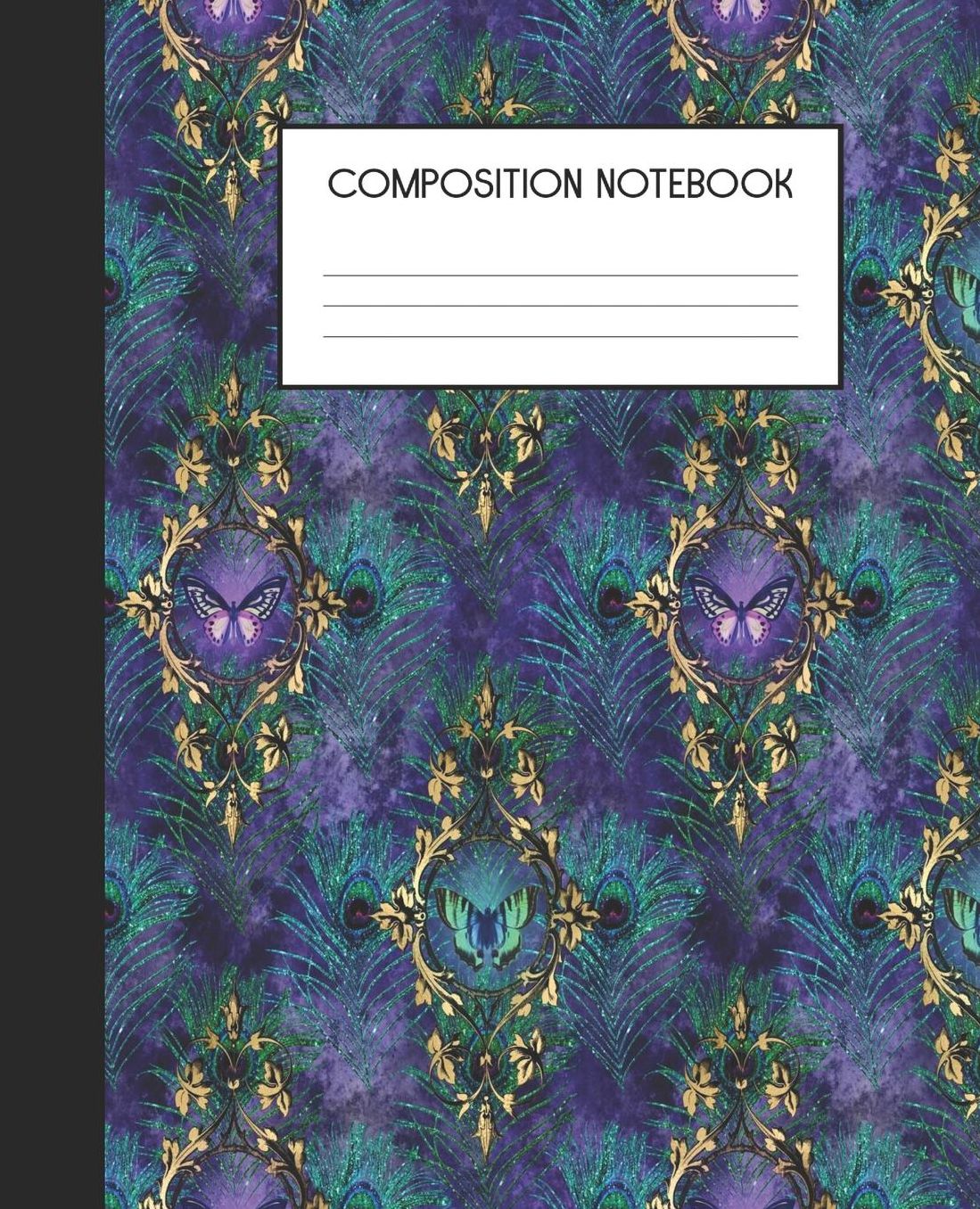 Composition Notebook: Wide Ruled Notebook Peacock Dream Lined Journal 100 Pages 7.5 x 9.25 School Subject Book Notes Student Gift Kids Teenager Adult Teacher