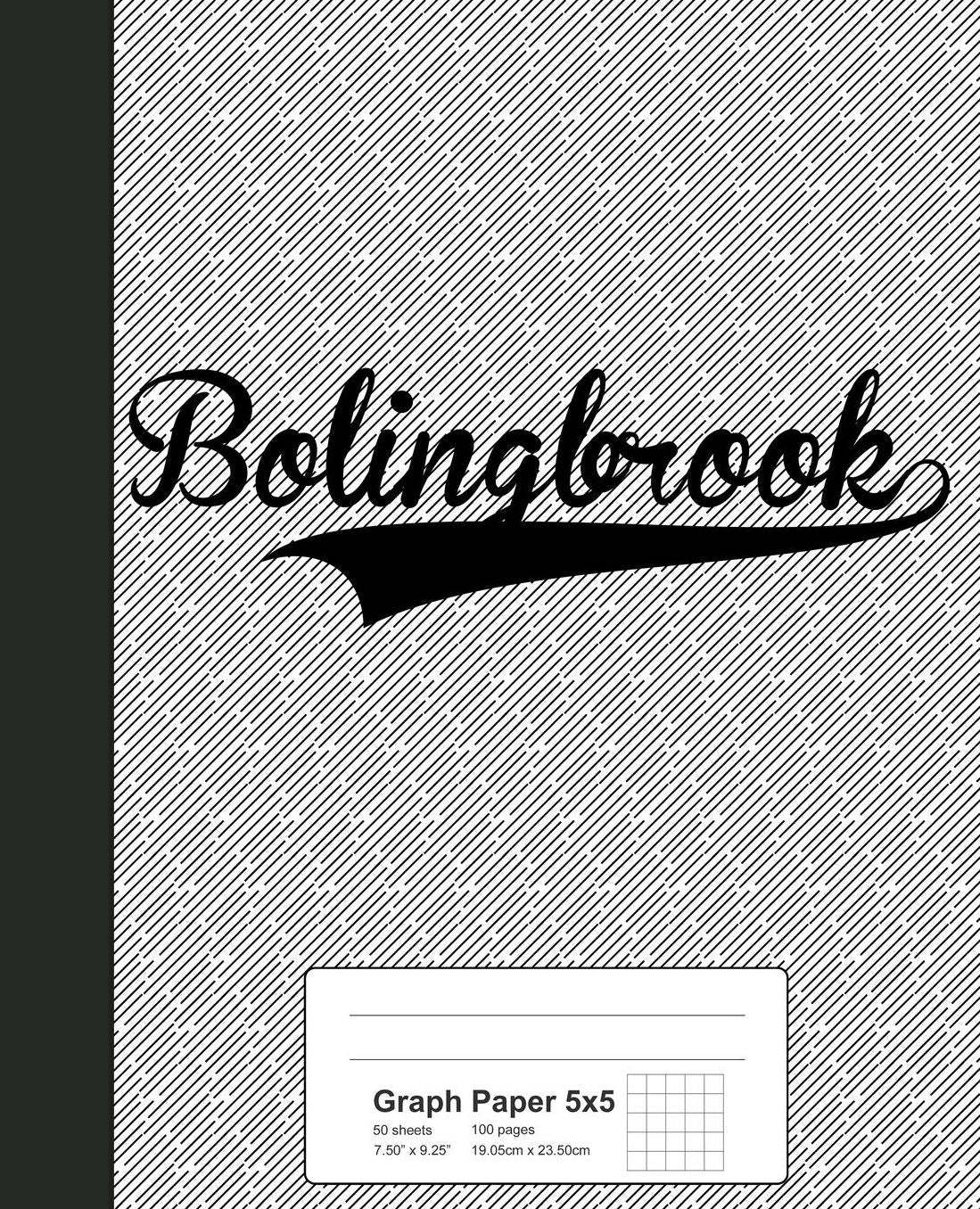 Graph Paper 5x5: BOLINGBROOK Notebook