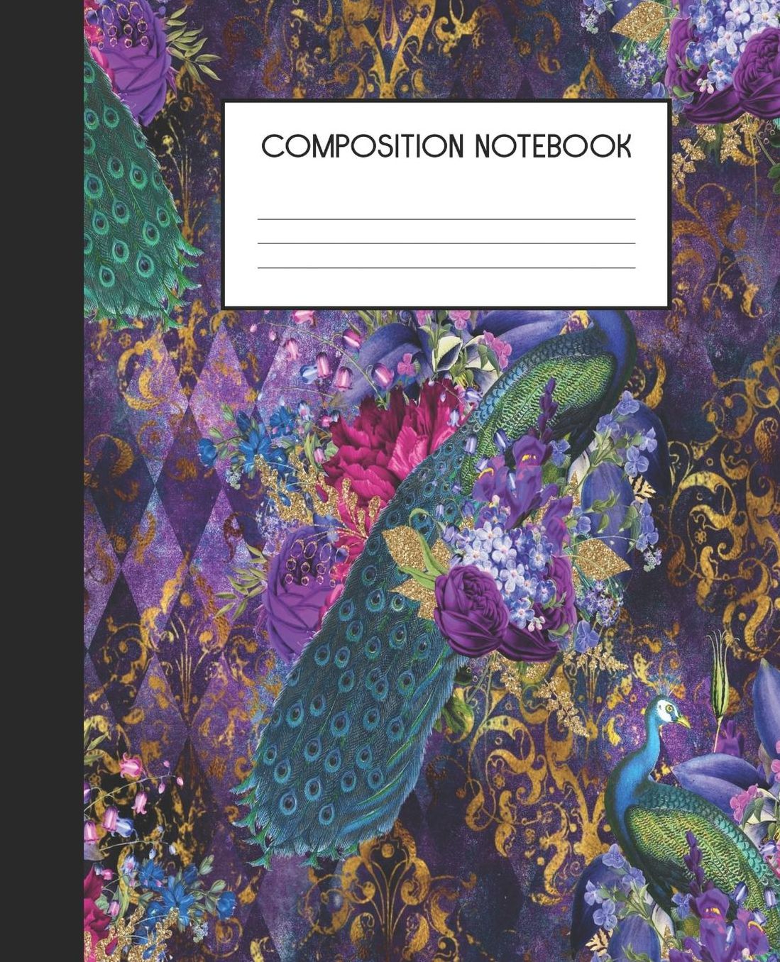 Composition Notebook: Wide Ruled Notebook Peacock Dream Lined Journal 100 Pages 7.5 x 9.25 School Subject Book Notes Student Gift Kids Teenager Adult Teacher