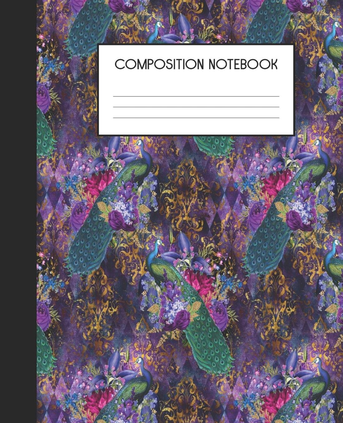 Composition Notebook: Wide Ruled Notebook Peacock Dream Lined Journal 100 Pages 7.5 x 9.25 School Subject Book Notes Student Gift Kids Teenager Adult Teacher