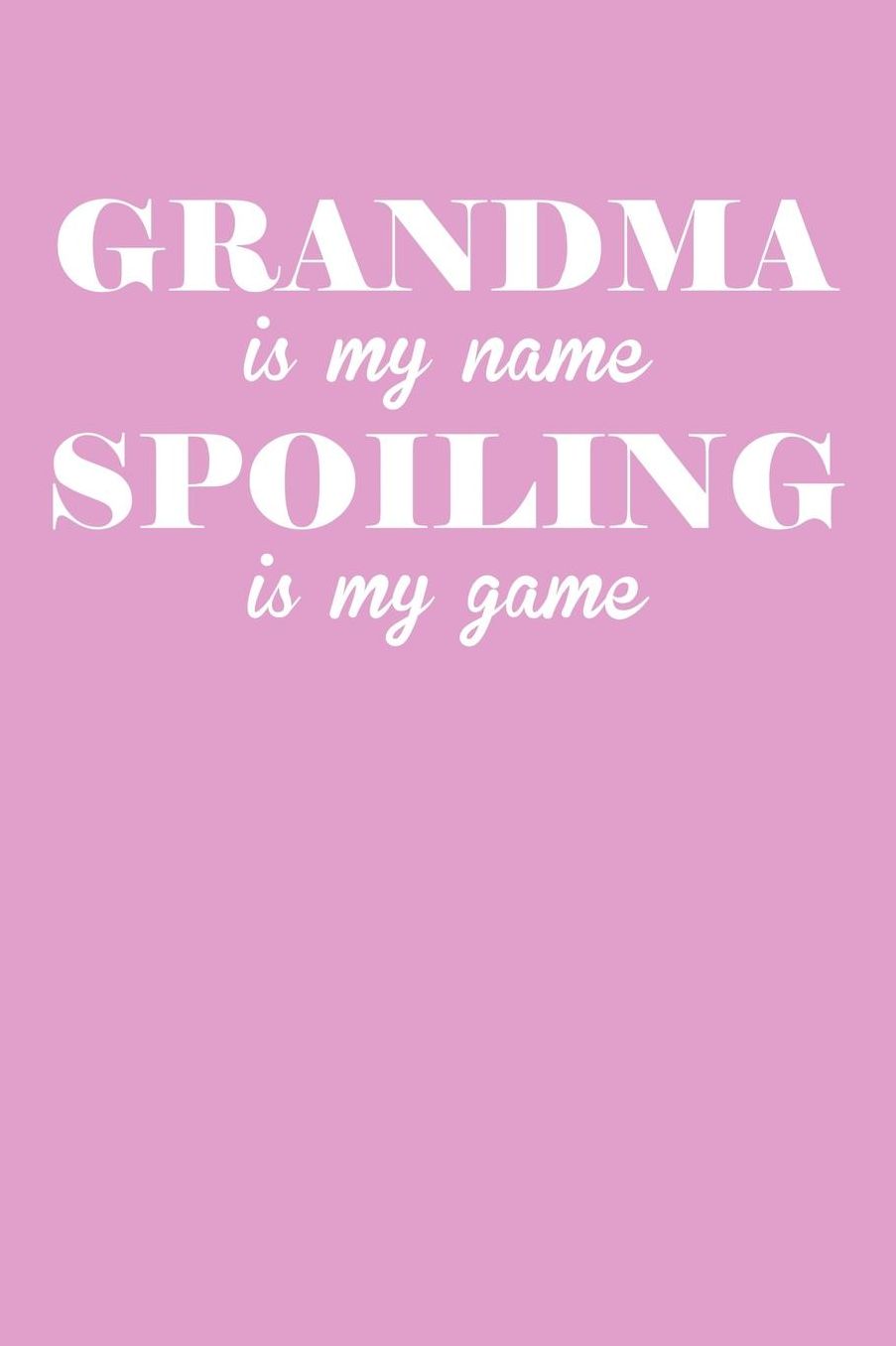 Grandma: Pink Journal, Notebook, And Diary Note Book