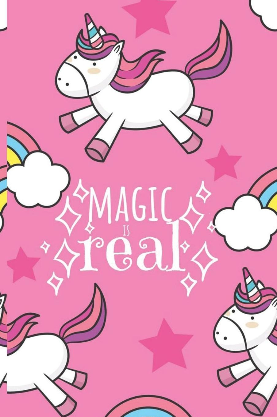 Magic is Real: Journal for Girls: 6 x 9 Lined Girls Journal/Notebook/ Quote Notebook/Journal For Girls/Tweens and Teens/Daily Diary for Writing/Inspirational Gifts For Girls