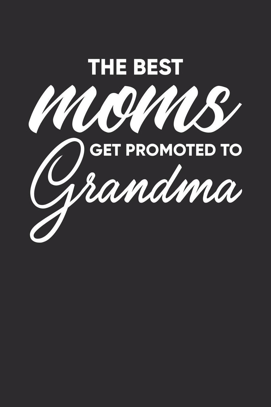 Grandma: Journal, Notebook, And Diary Note Book