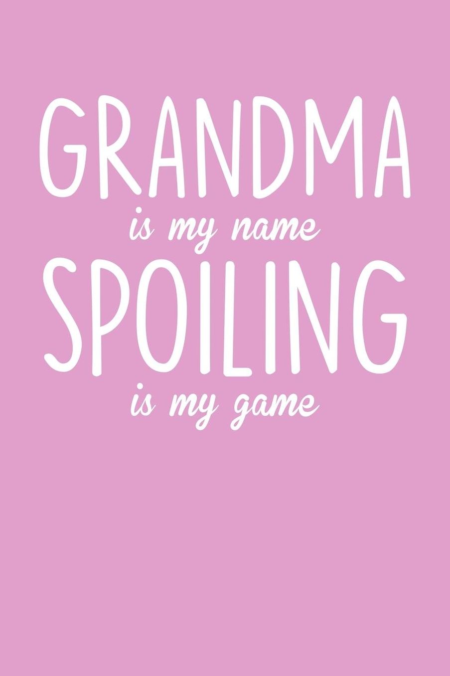Grandma: Pink Journal, Notebook, And Diary Note Book