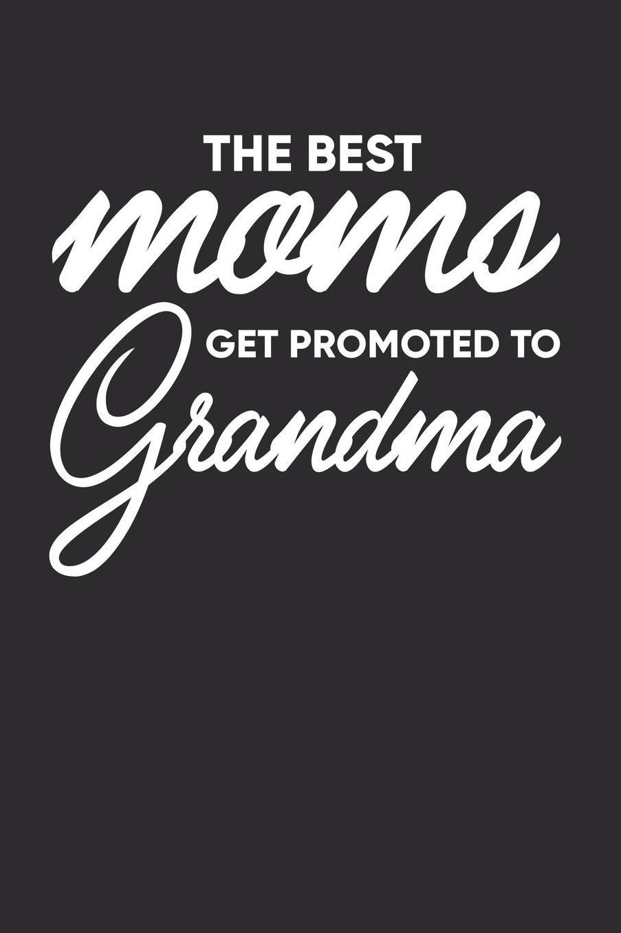 Grandma: Journal, Notebook, And Diary Note Book