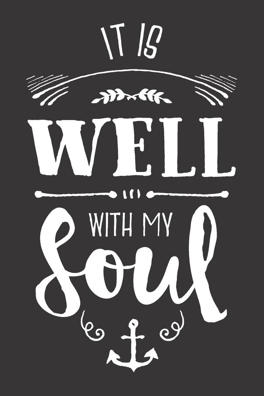 It Is Well With My Soul: Lined Journal for Christian and Pastor