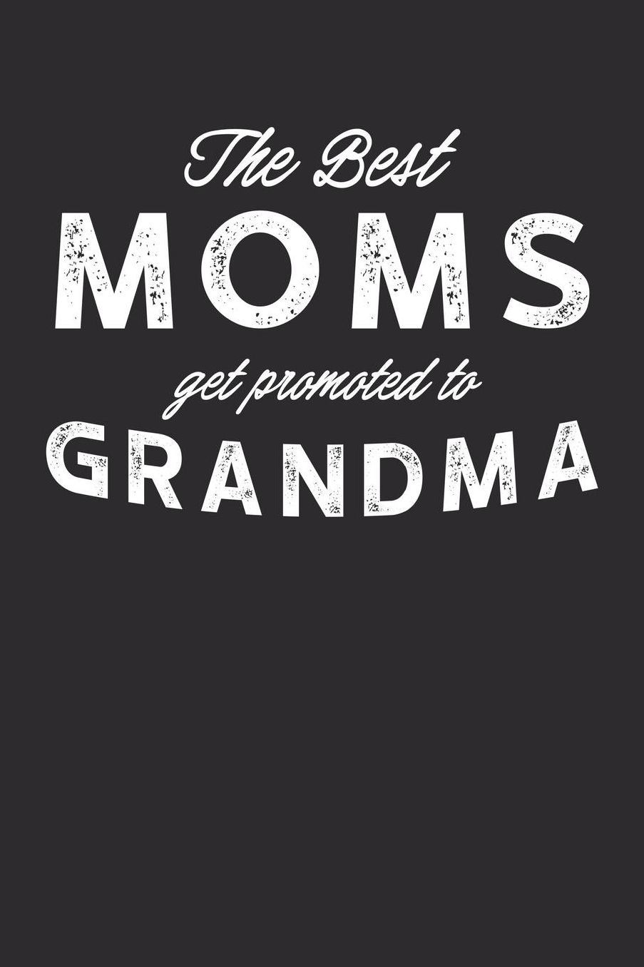 Grandma: Journal, Notebook, And Diary Note Book