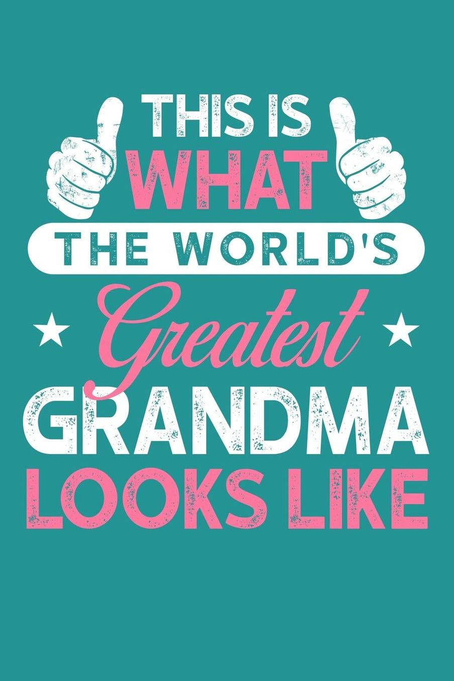 Grandma: Teal Turquoise Journal, Notebook, And Diary Note Book