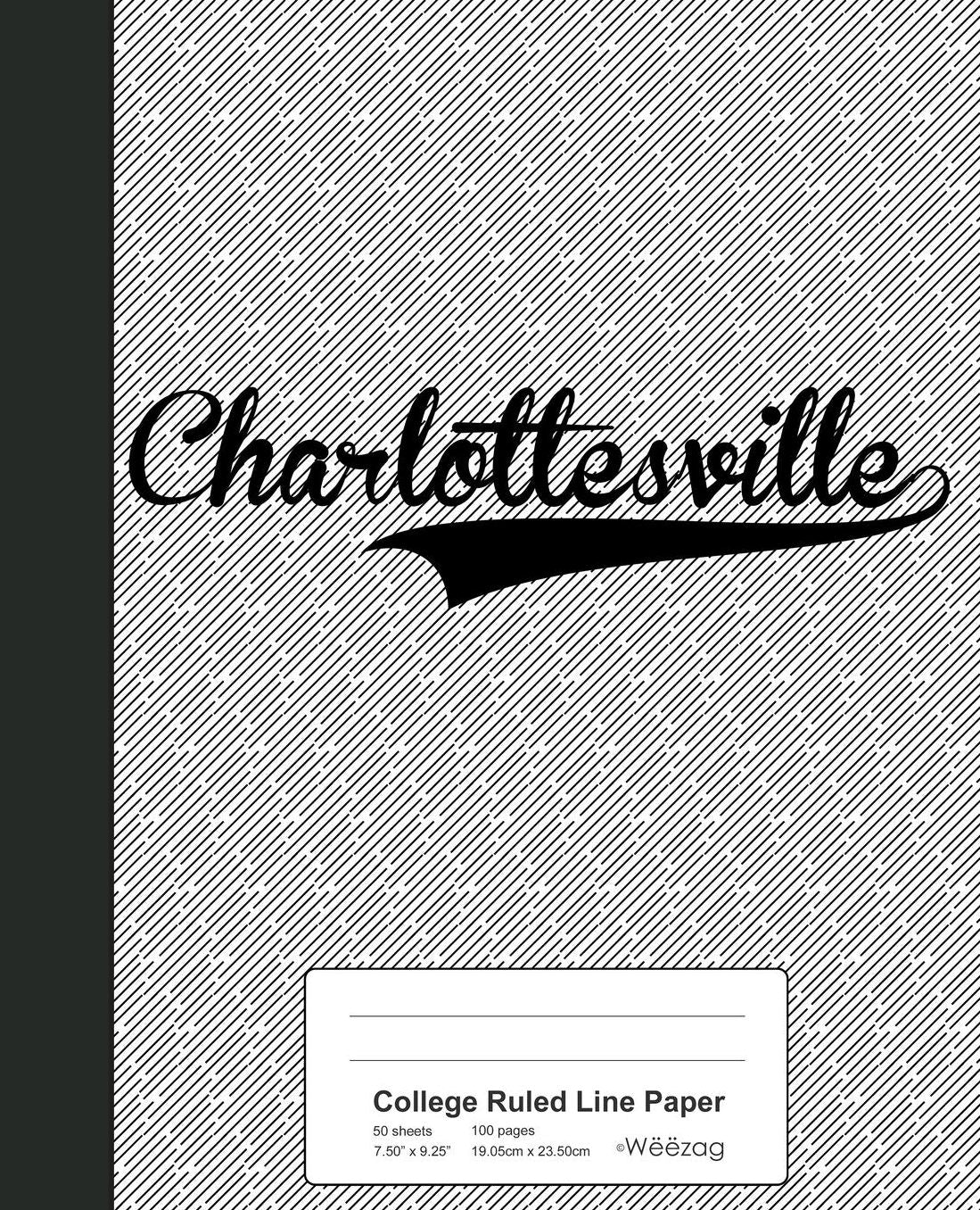 College Ruled Line Paper: CHARLOTTESVILLE Notebook