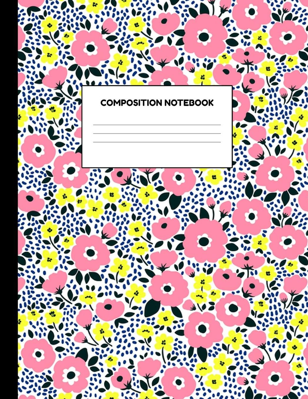 Composition Notebook: Wide Ruled Paper Notebook Journal - Blank Lined Workbook for Teens Kids Students Girls for Home School College for Writing Notes