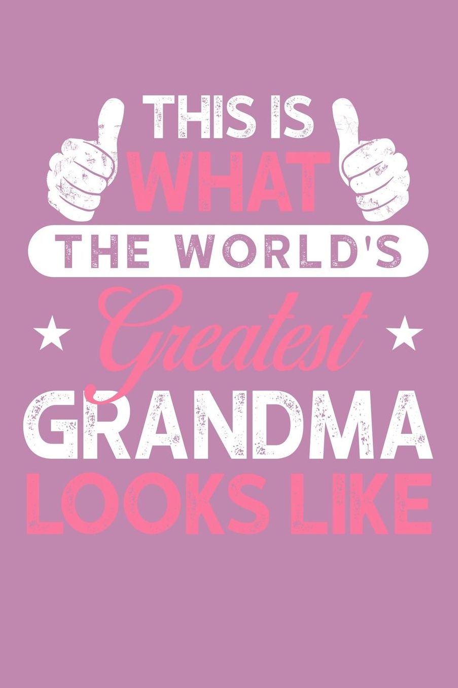 Grandma: Pink Journal, Notebook, And Diary Note Book