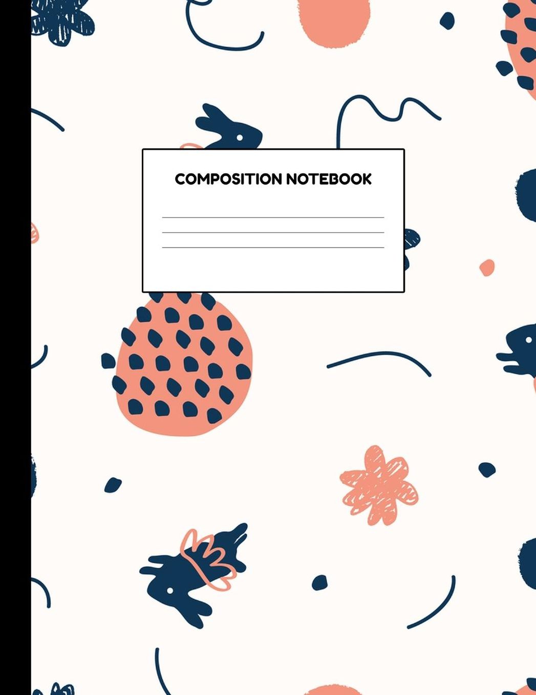 Composition Notebook: Wide Ruled Paper Notebook Journal - Blank Lined Workbook for Teens Kids Students Girls for Home School College for Writing Notes