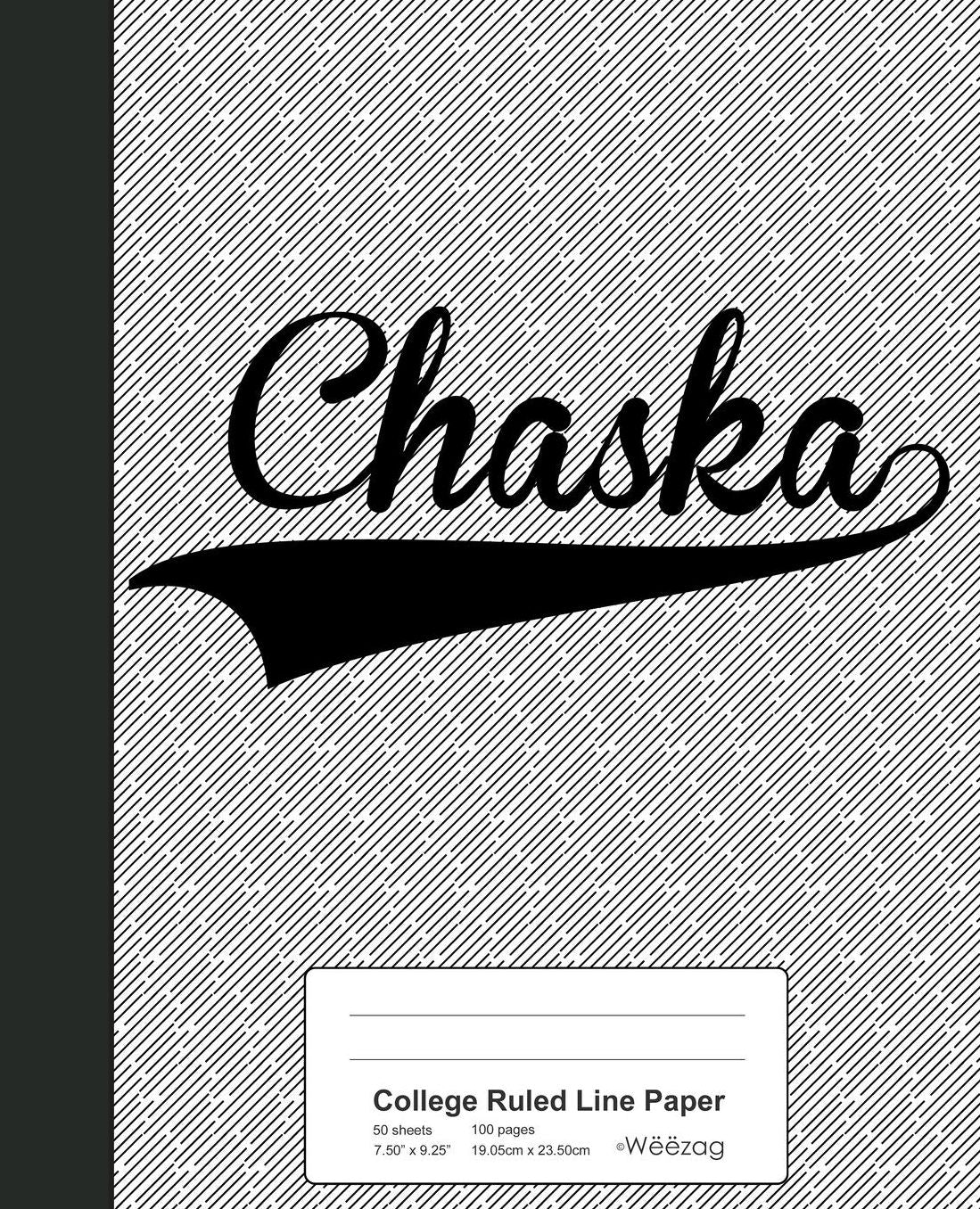 College Ruled Line Paper: CHASKA Notebook