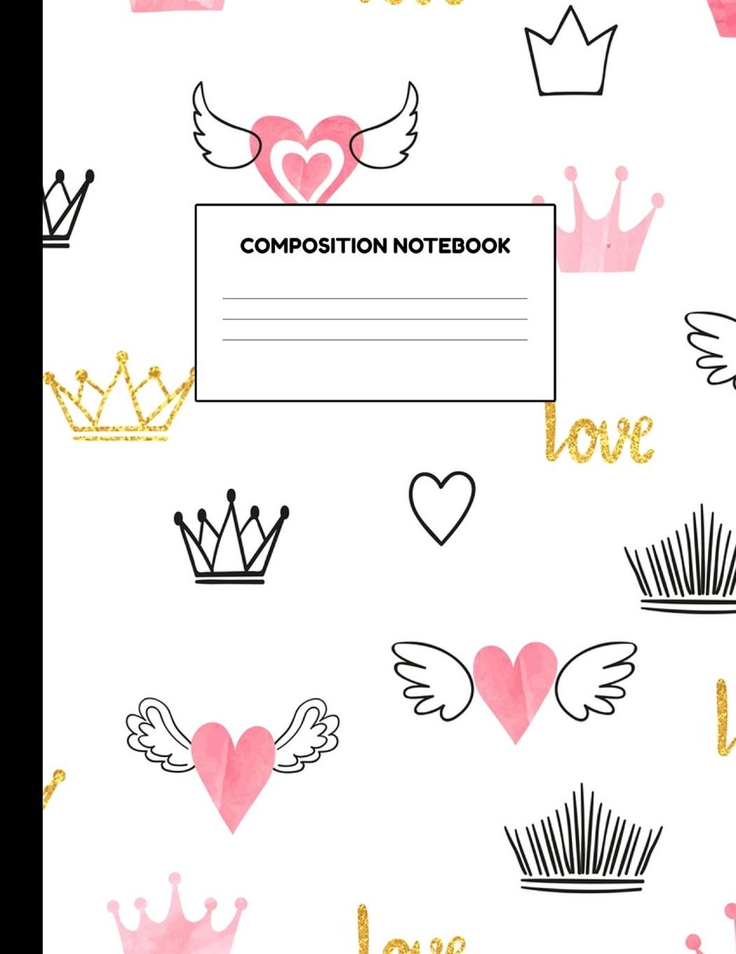 Composition Notebook: Wide Ruled Paper Notebook Journal - Blank Lined Workbook for Teens Kids Students Girls for Home School College for Writing Notes