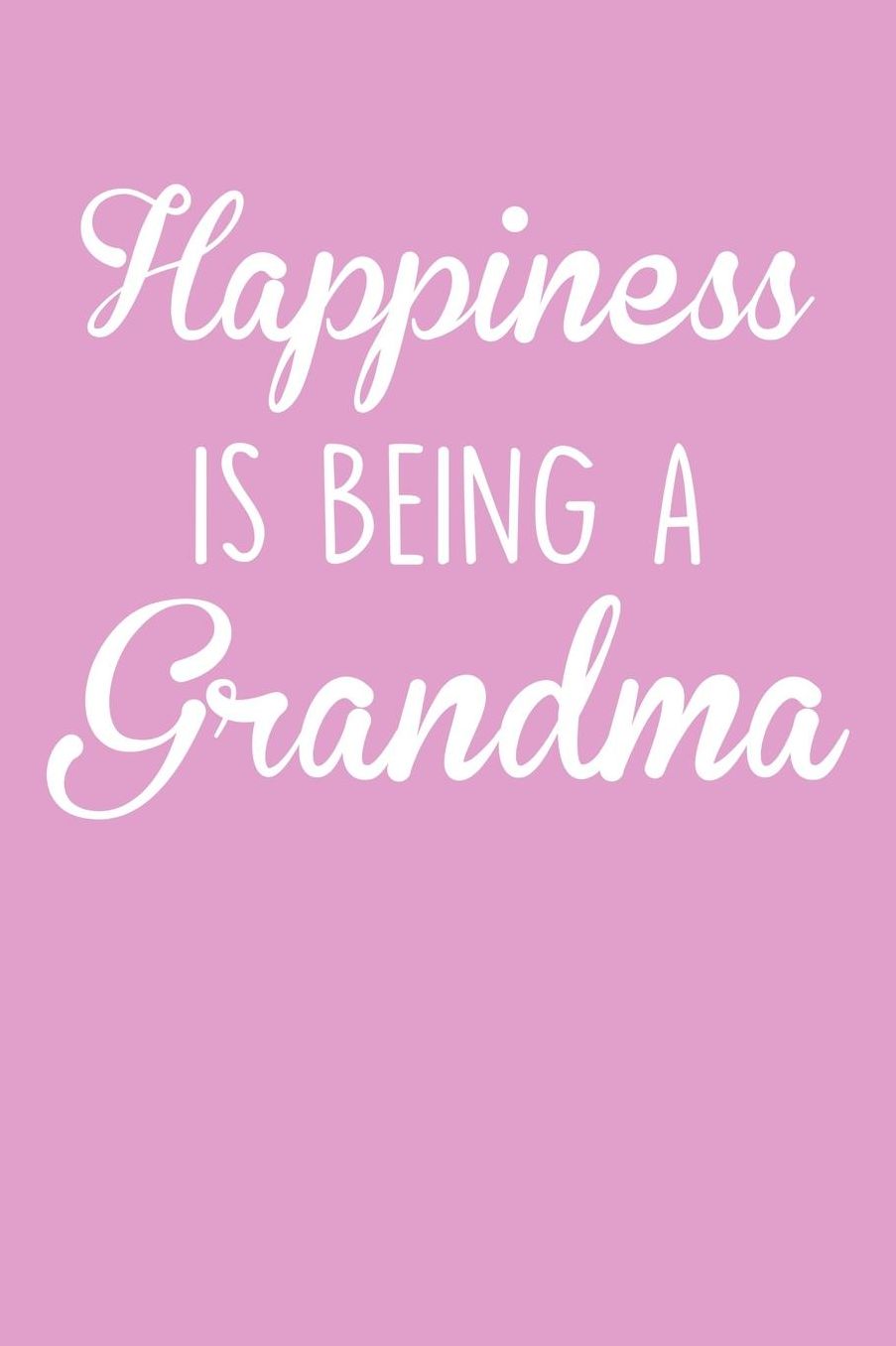 Grandma: Pink Journal, Notebook, And Diary Note Book
