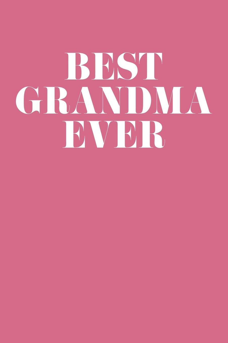 Grandma: Pink Journal, Notebook, And Diary Note Book