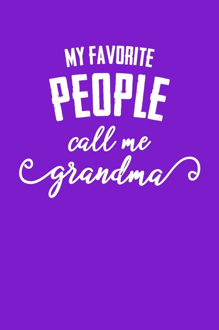 Grandma: Purple Journal, Notebook, And Diary Note Book