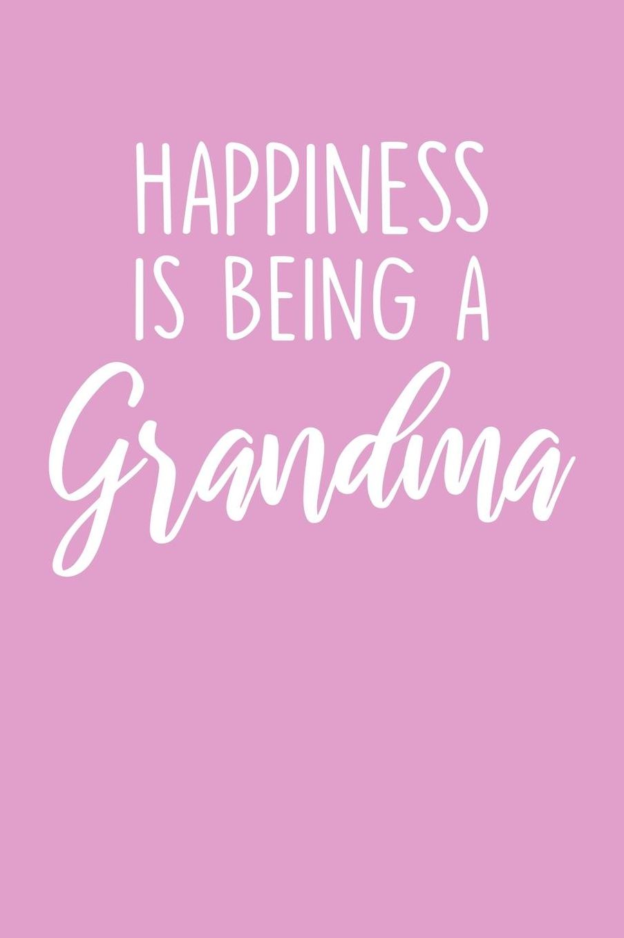 Grandma: Pink Journal, Notebook, And Diary Note Book