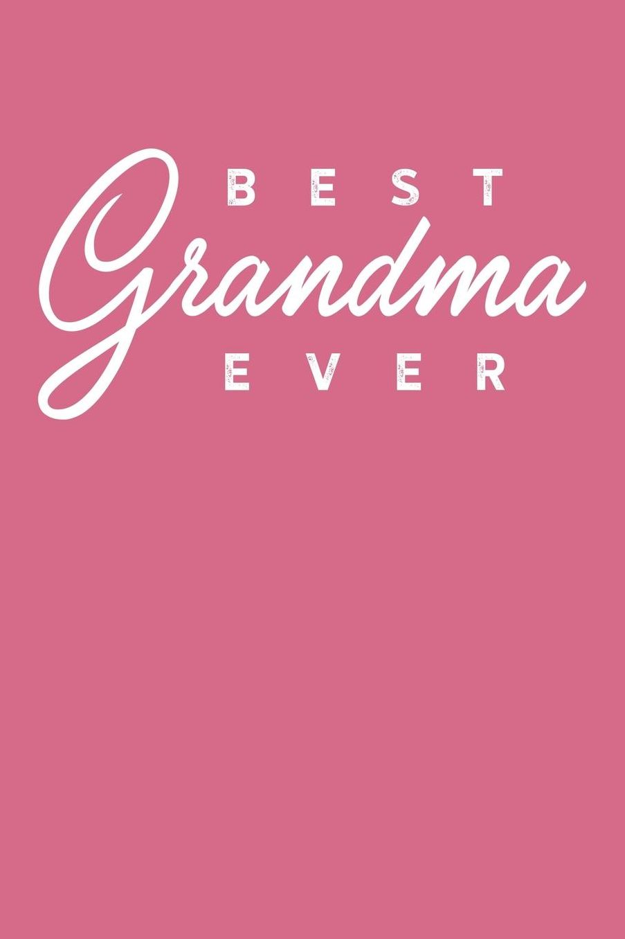 Grandma: Pink Journal, Notebook, And Diary Note Book