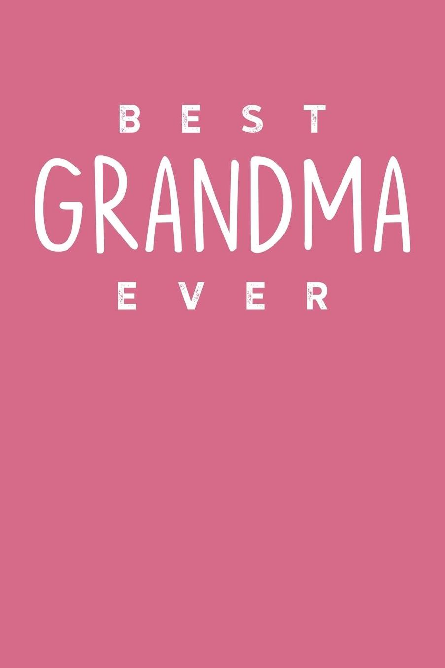 Grandma: Pink Journal, Notebook, And Diary Note Book