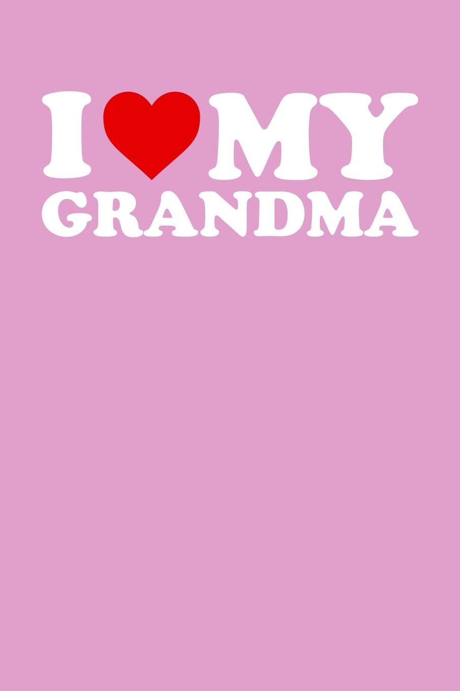 Grandma: Pink Journal, Notebook, And Diary Note Book