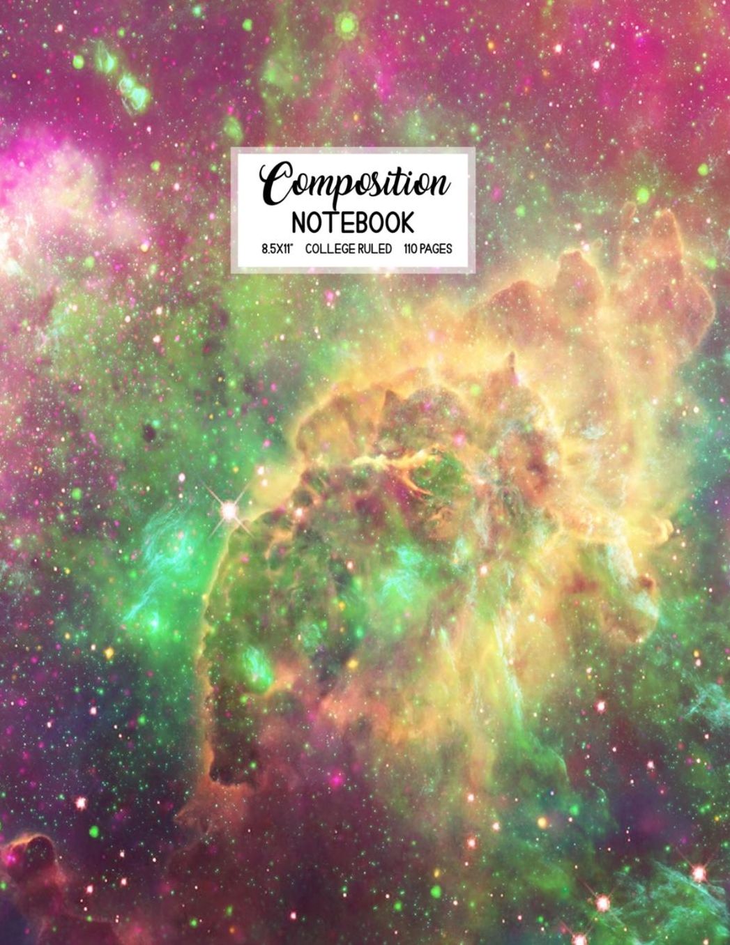 Composition Notebook: Blank Lined College Ruled School Journal Back to School Workbook Diary Cute Trendy Galaxy Design