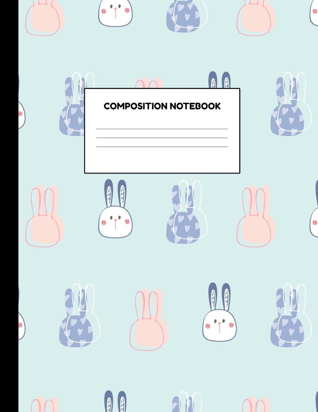 Composition Notebook: Wide Ruled Paper Notebook Journal - Blank Lined Workbook for Teens Kids Students Girls for Home School College for Writing Notes