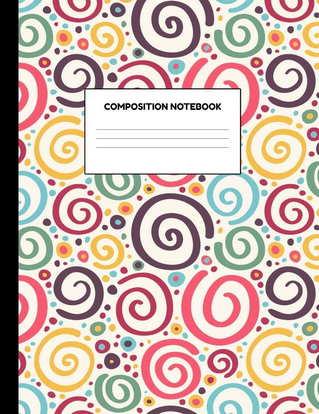 Composition Notebook: Wide Ruled Paper Notebook Journal - Blank Lined Workbook for Teens Kids Students Girls for Home School College for Writing Notes