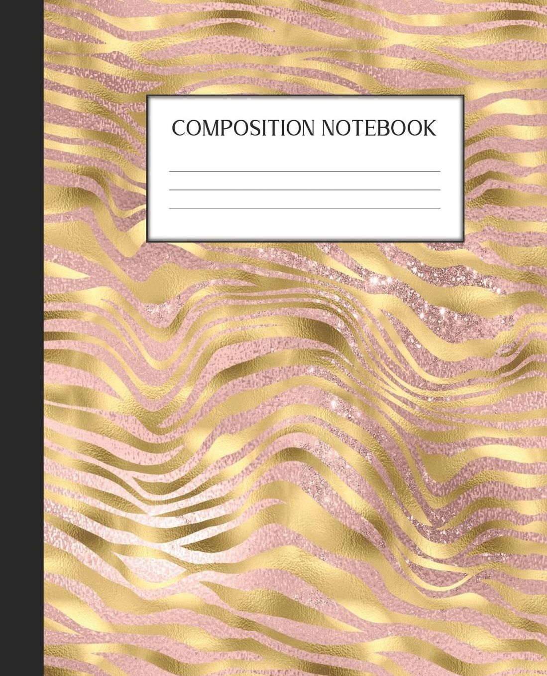 Composition Notebook: Wide Ruled Notebook Pink And Gold Glam Lined Journal 100 Pages 7.5 x 9.25 School Subject Book Notes Student Gift Kids Teenager Adult Teacher