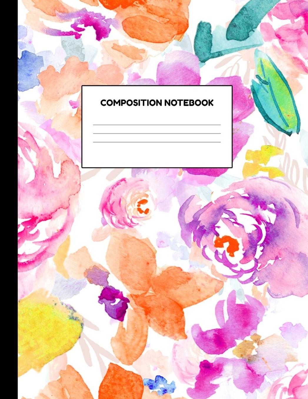 Composition Notebook: Wide Ruled Paper Notebook Journal - Blank Lined Workbook for Teens Kids Students Girls for Home School College for Writing Notes