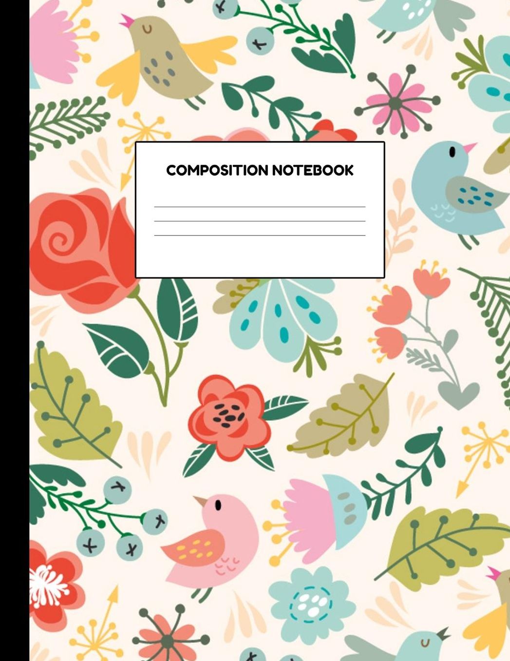 Composition Notebook: Wide Ruled Paper Notebook Journal - Blank Lined Workbook for Teens Kids Students Girls for Home School College for Writing Notes