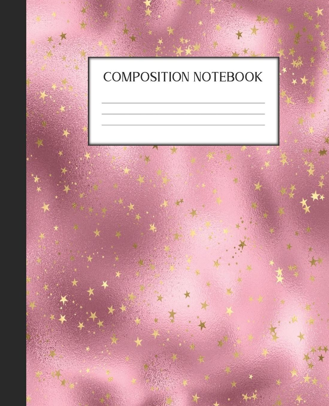 Composition Notebook: Wide Ruled Notebook Pink And Gold Glam Lined Journal 100 Pages 7.5 x 9.25 School Subject Book Notes Student Gift Kids Teenager Adult Teacher