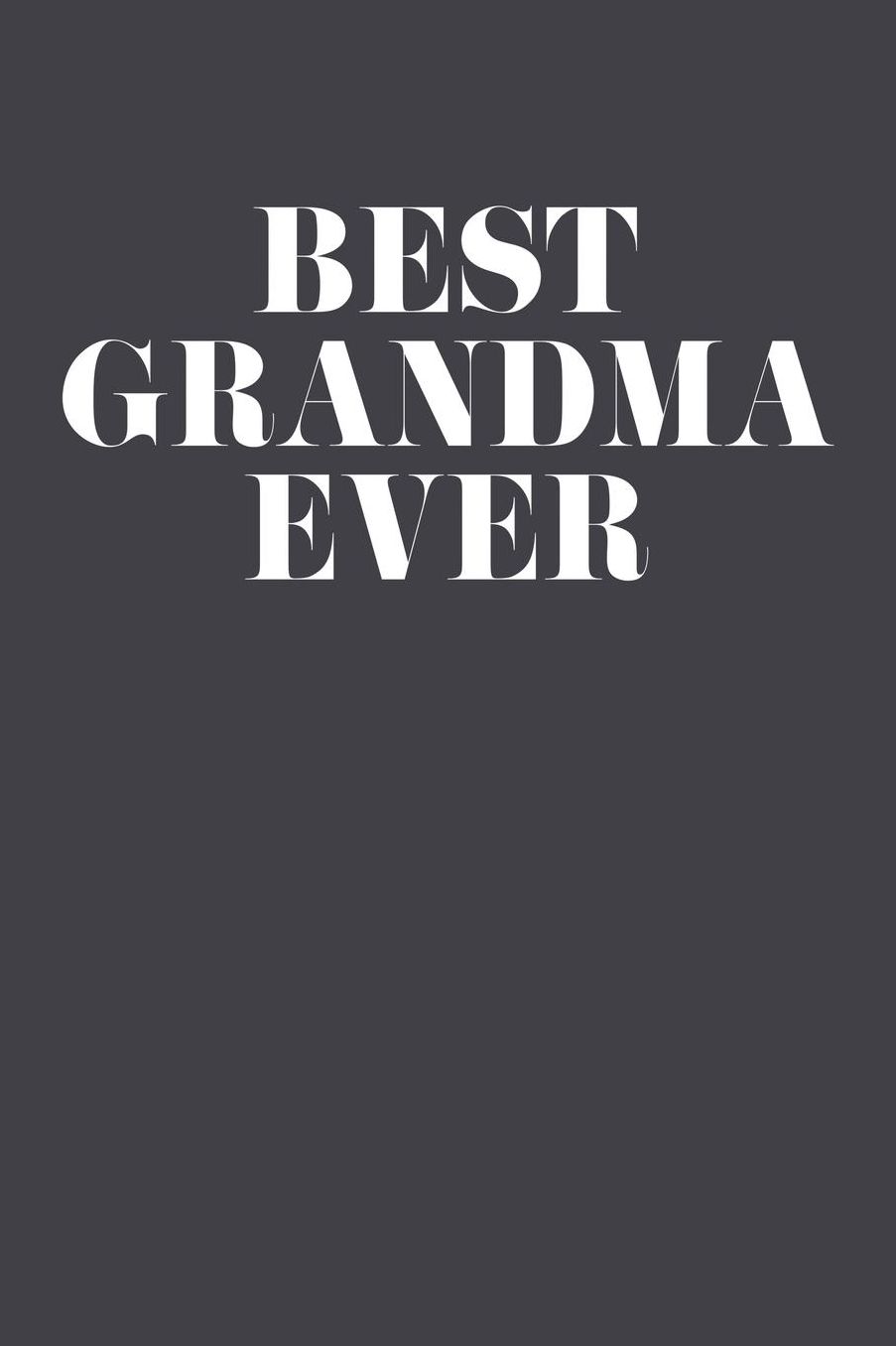 Grandma: Journal, Notebook, And Diary Note Book