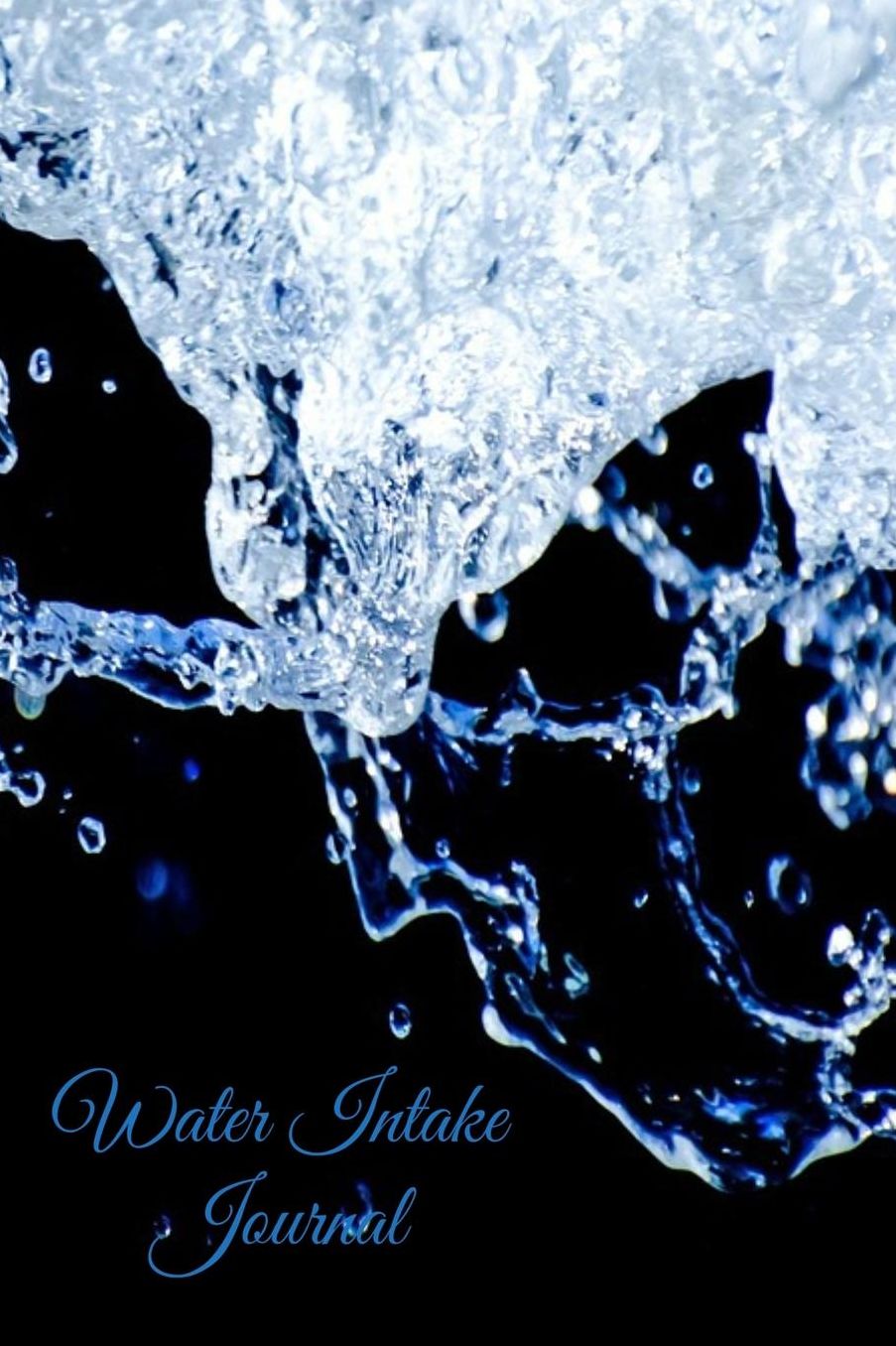 Water Intake Journal: Daily Hydration Tracker for Athletes, Men, Women - 13 Month Checklist, Dog Grid Sheets, Lined Pages