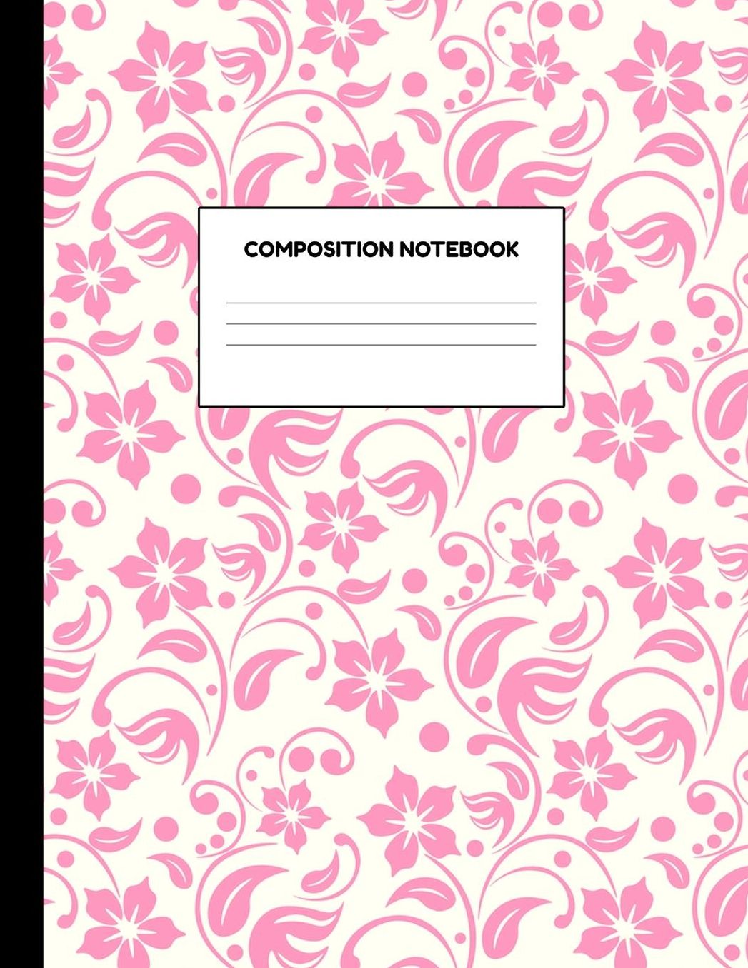 Composition Notebook: Wide Ruled Paper Notebook Journal - Blank Lined Workbook for Teens Kids Students Girls for Home School College for Writing Notes