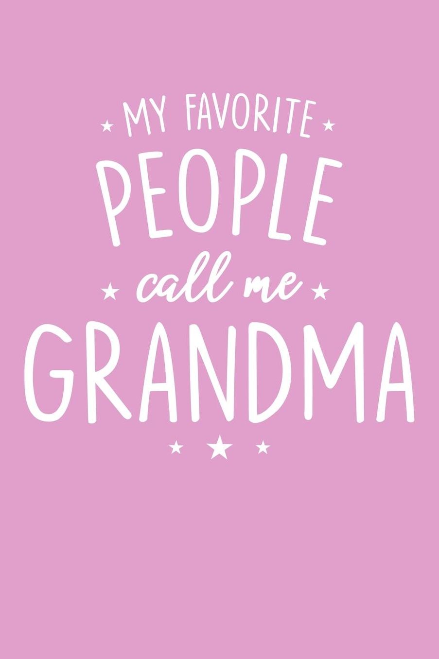 Grandma: Pink Journal, Notebook, And Diary Note Book
