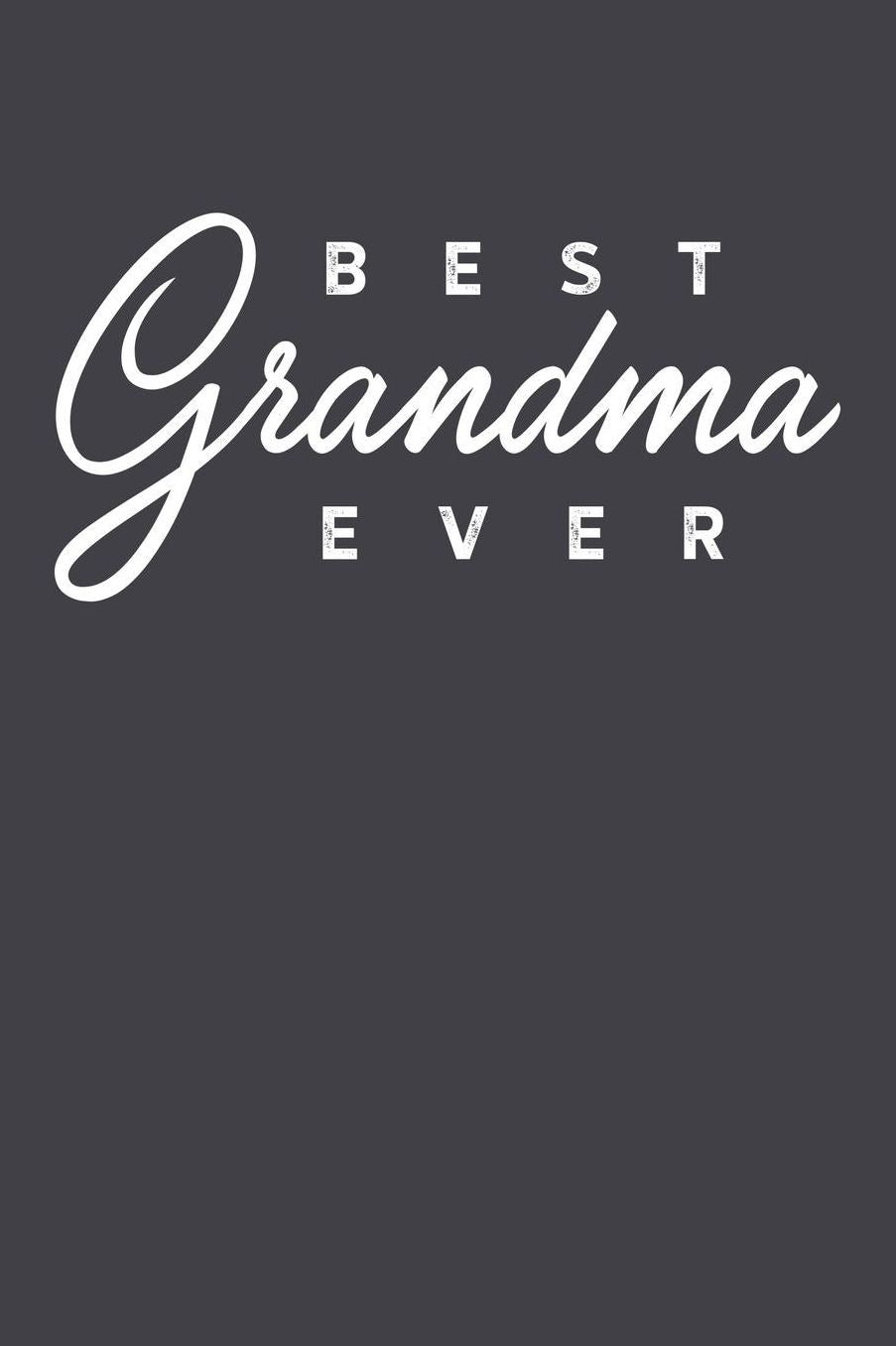 Grandma: Journal, Notebook, And Diary Note Book