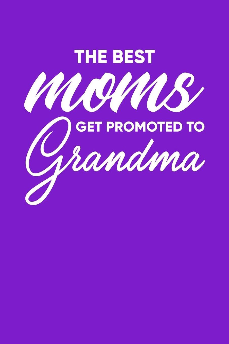Grandma: Purple Journal, Notebook, And Diary Note Book