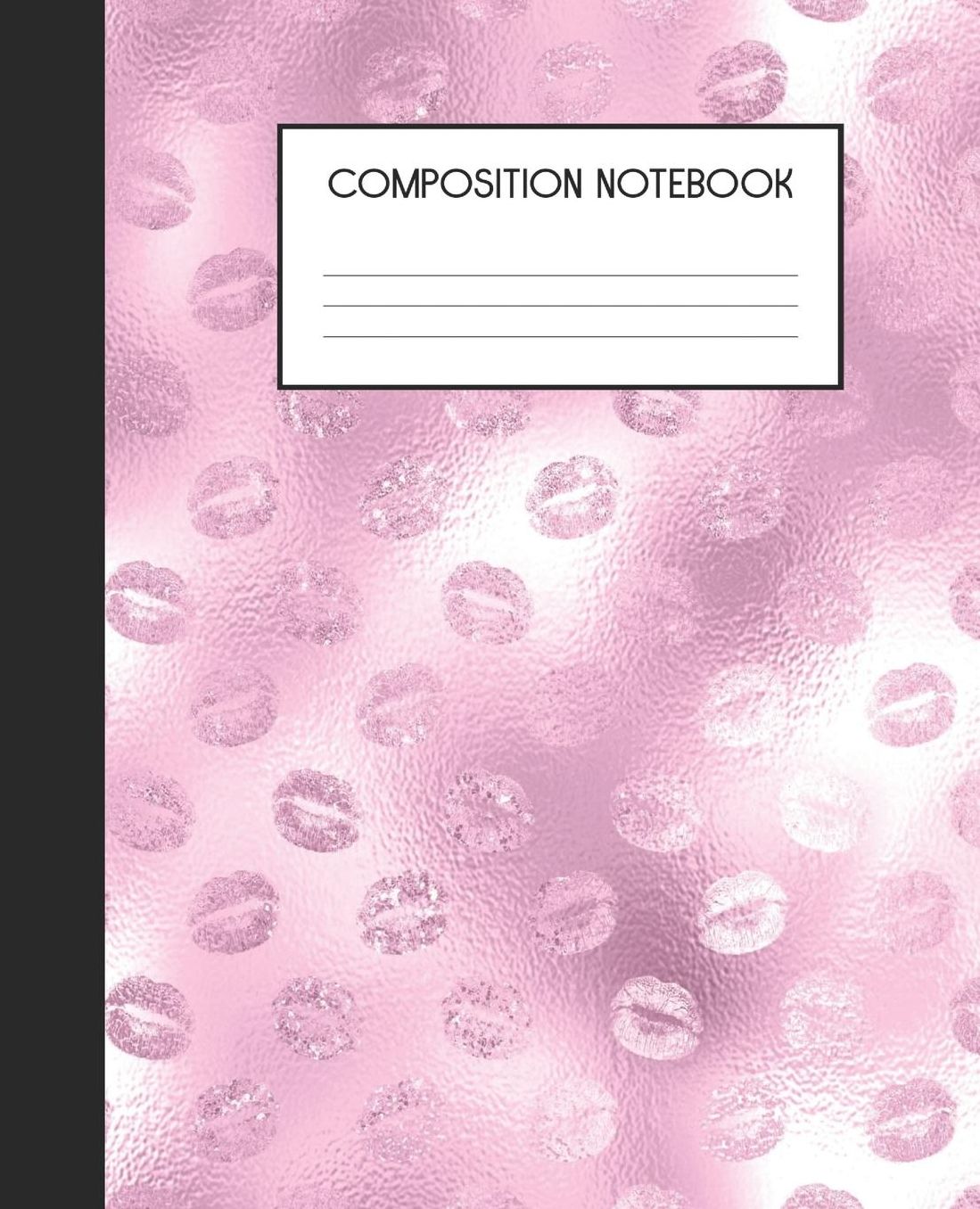 Composition Notebook: Wide Ruled Notebook Pink Glam Lined Journal 100 Pages 7.5 x 9.25 School Subject Book Notes Student Gift Kids Teenager Adult Teacher