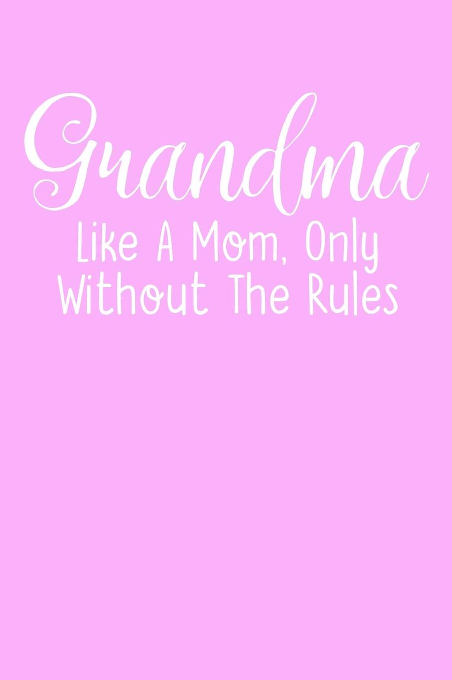 Grandma: Pink Journal, Notebook, And Diary Note Book