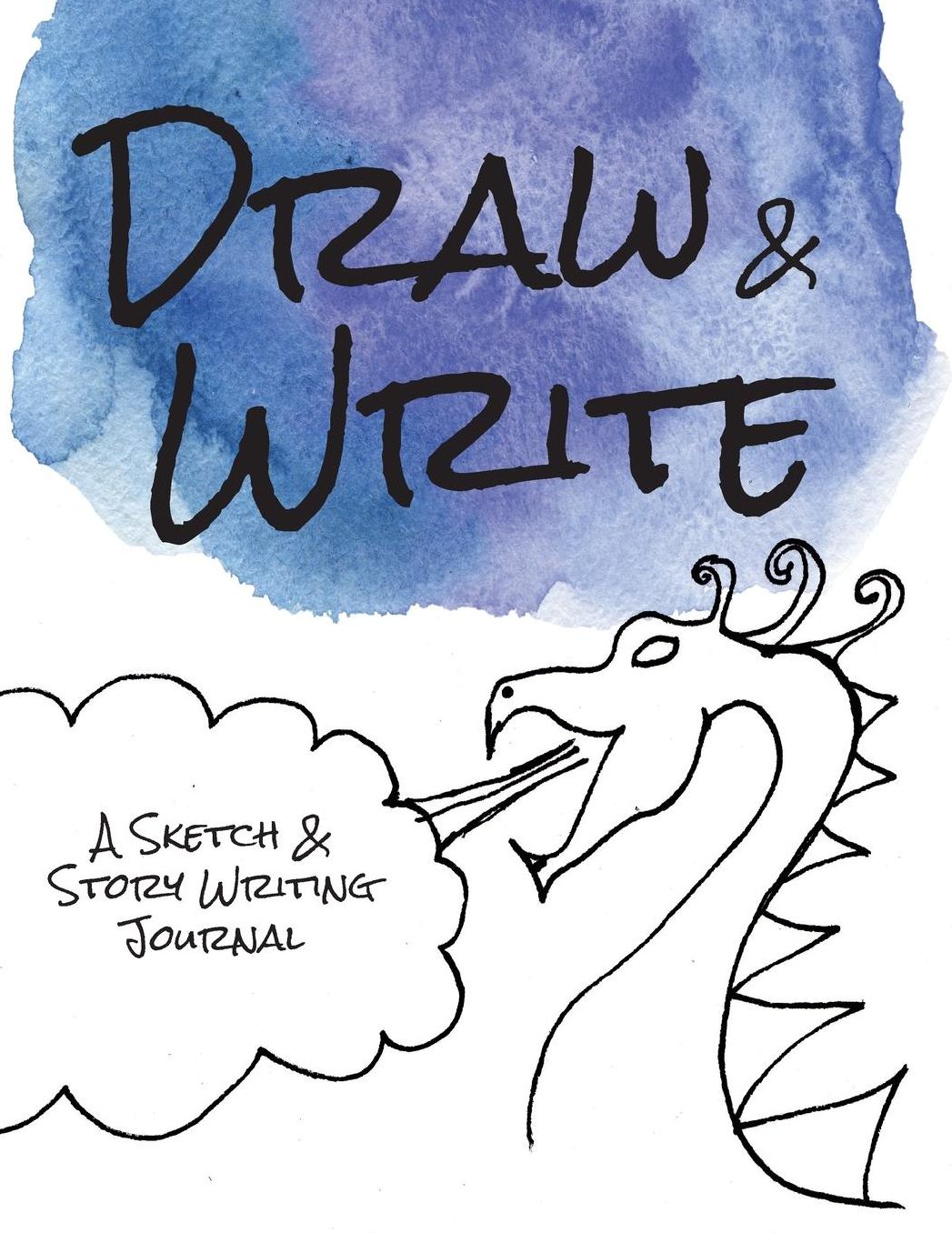 Draw & Write - A Sketch & Story Writing Journal: 8.5 x 11 blank journal for kids creative writing