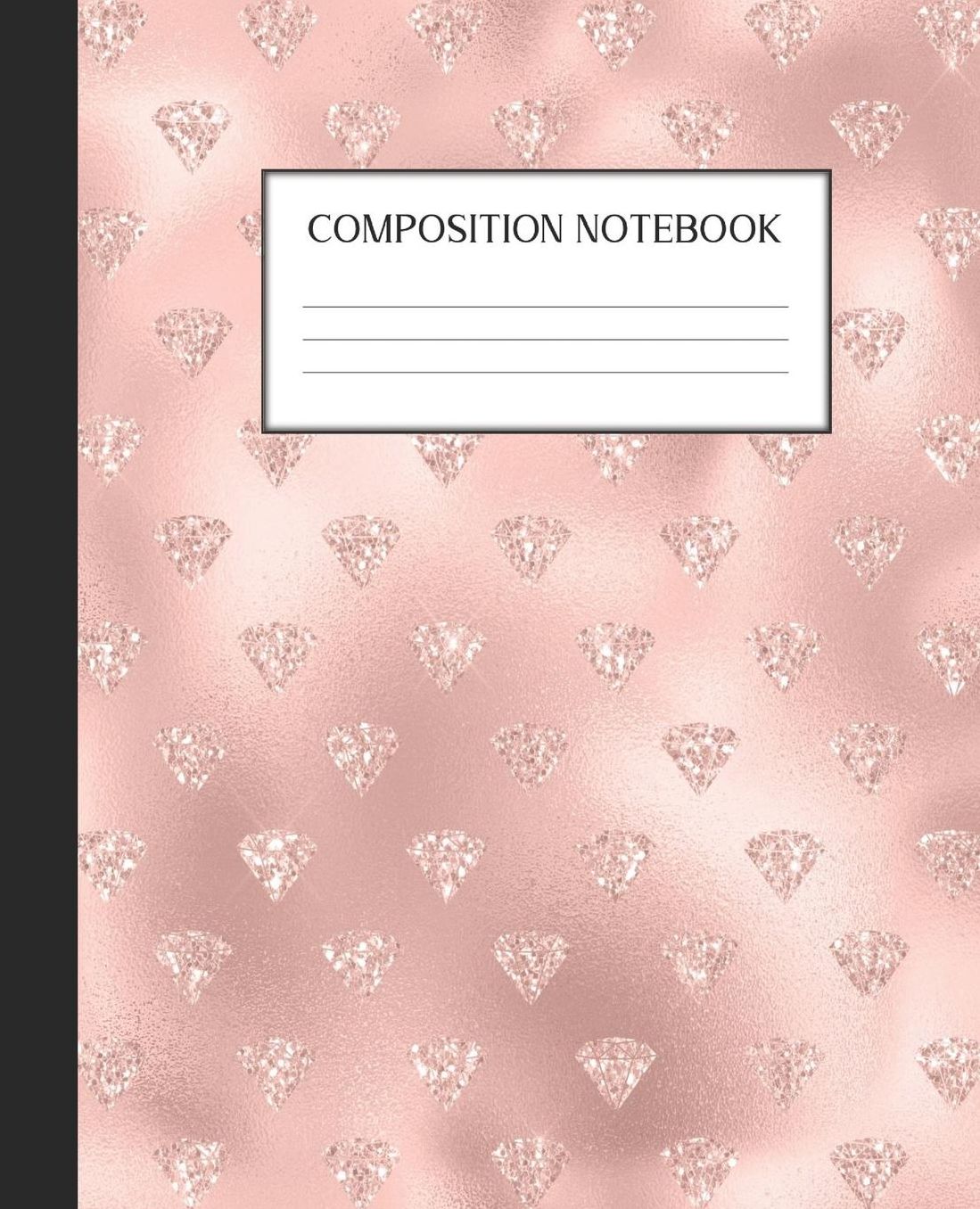 Composition Notebook: Wide Ruled Notebook Pink Glam Lined Journal 100 Pages 7.5 x 9.25 School Subject Book Notes Student Gift Kids Teenager Adult Teacher