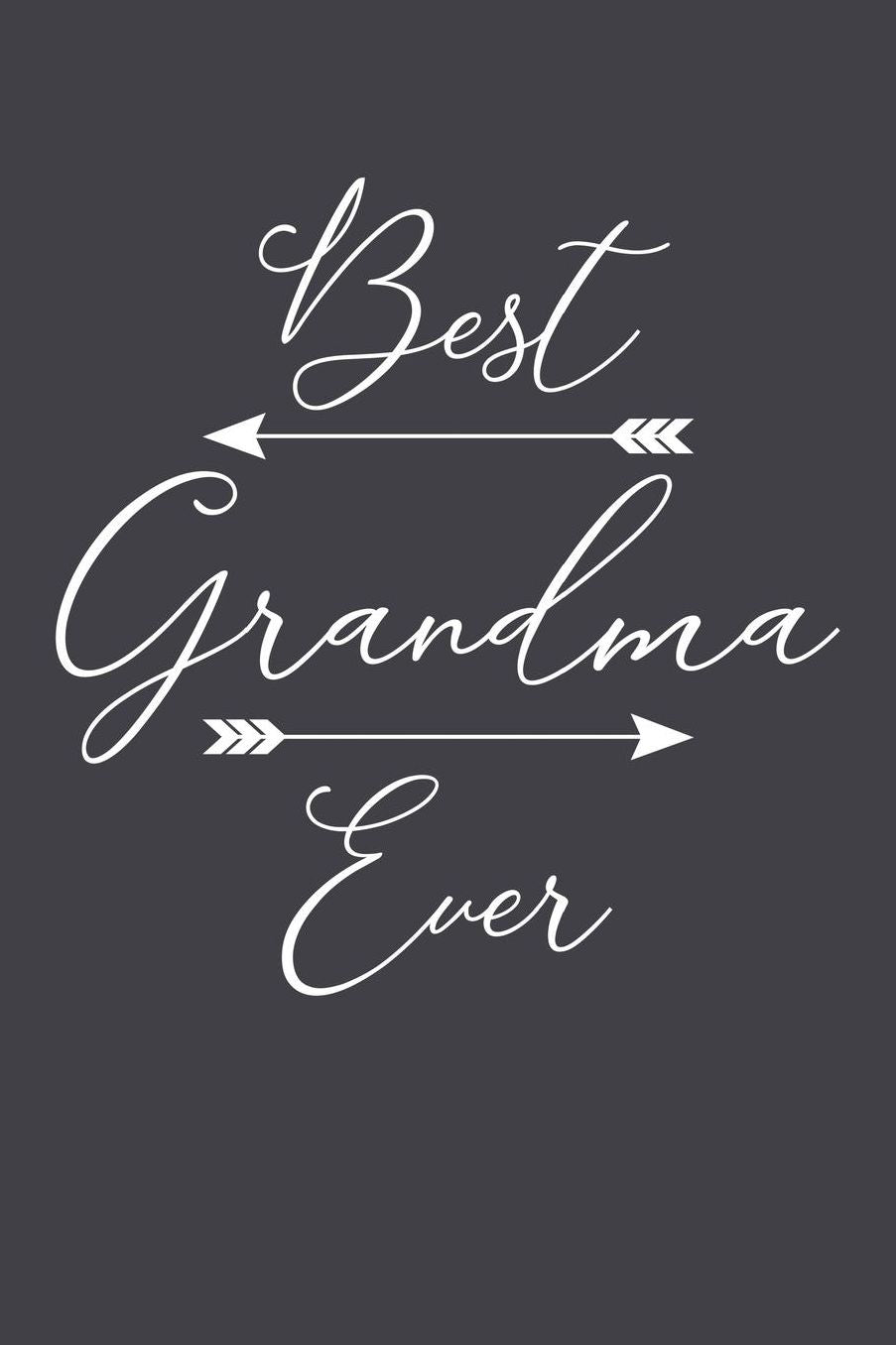 Grandma: Journal, Notebook, And Diary Note Book
