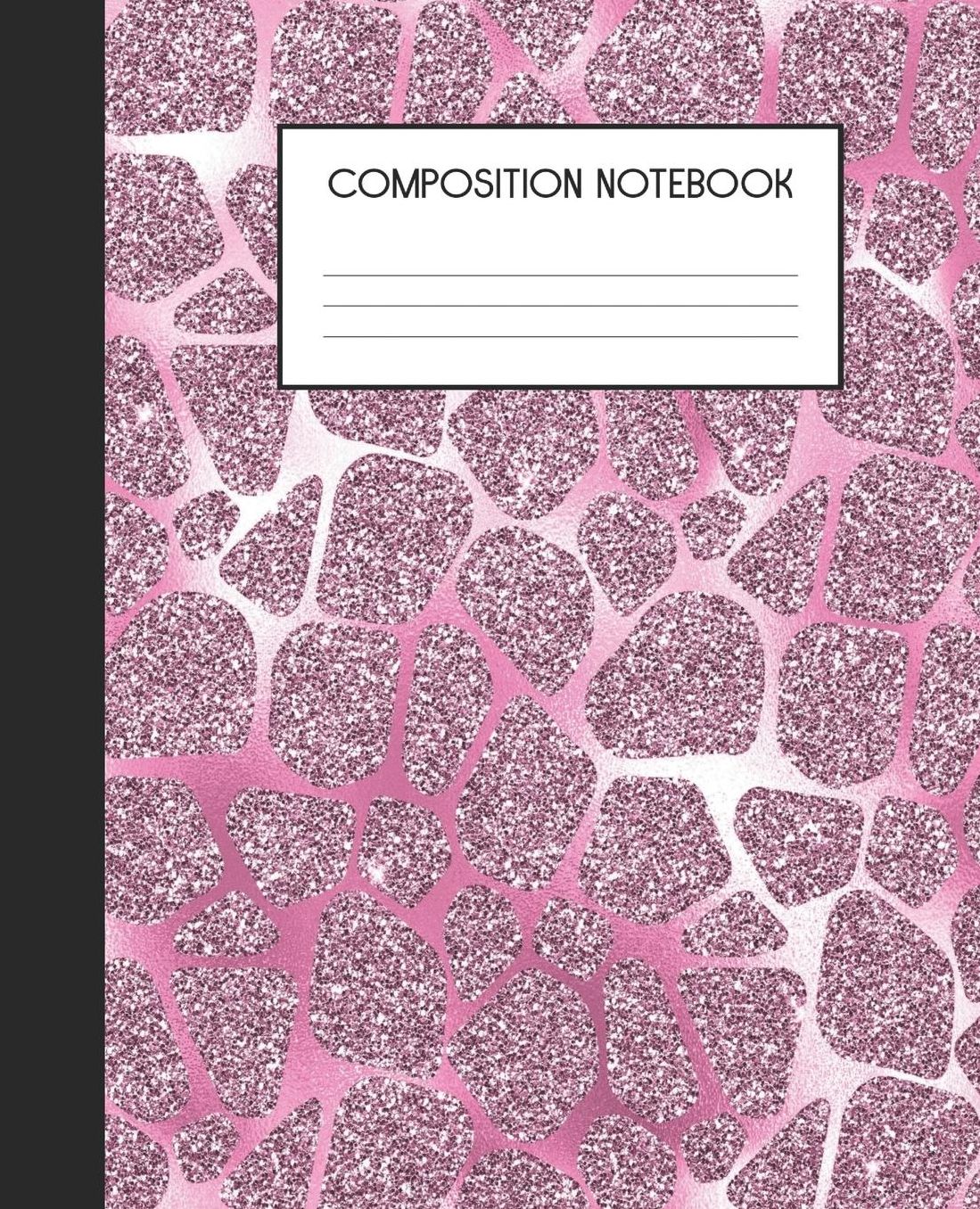 Composition Notebook: Wide Ruled Notebook Pink Glam Lined Journal 100 Pages 7.5 x 9.25 School Subject Book Notes Student Gift Kids Teenager Adult Teacher