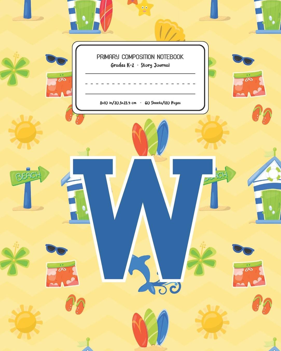 Primary Composition Notebook Grades K-2 Story Journal W: Surf Pattern Primary Composition Book Letter W Personalized Lined Draw and Write Handwriting Paper Picture Space and Dashed Midline Notebook for Boys Exercise Book for Kids Back to School Preschool