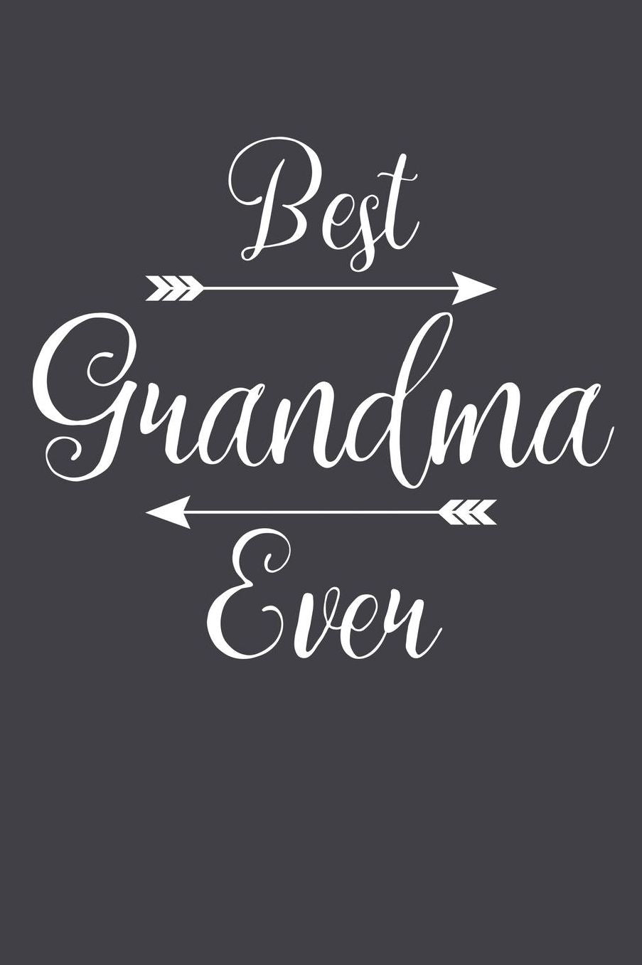 Grandma: Journal, Notebook, And Diary Note Book