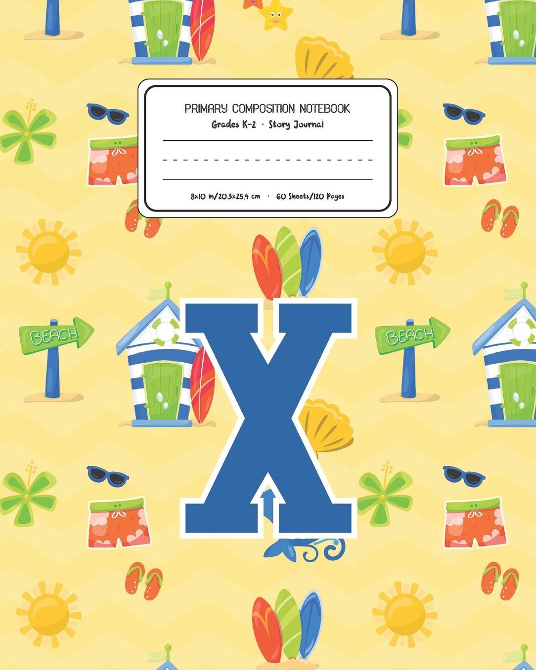 Primary Composition Notebook Grades K-2 Story Journal X: Surf Pattern Primary Composition Book Letter X Personalized Lined Draw and Write Handwriting Paper Picture Space and Dashed Midline Notebook for Boys Exercise Book for Kids Back to School Preschool