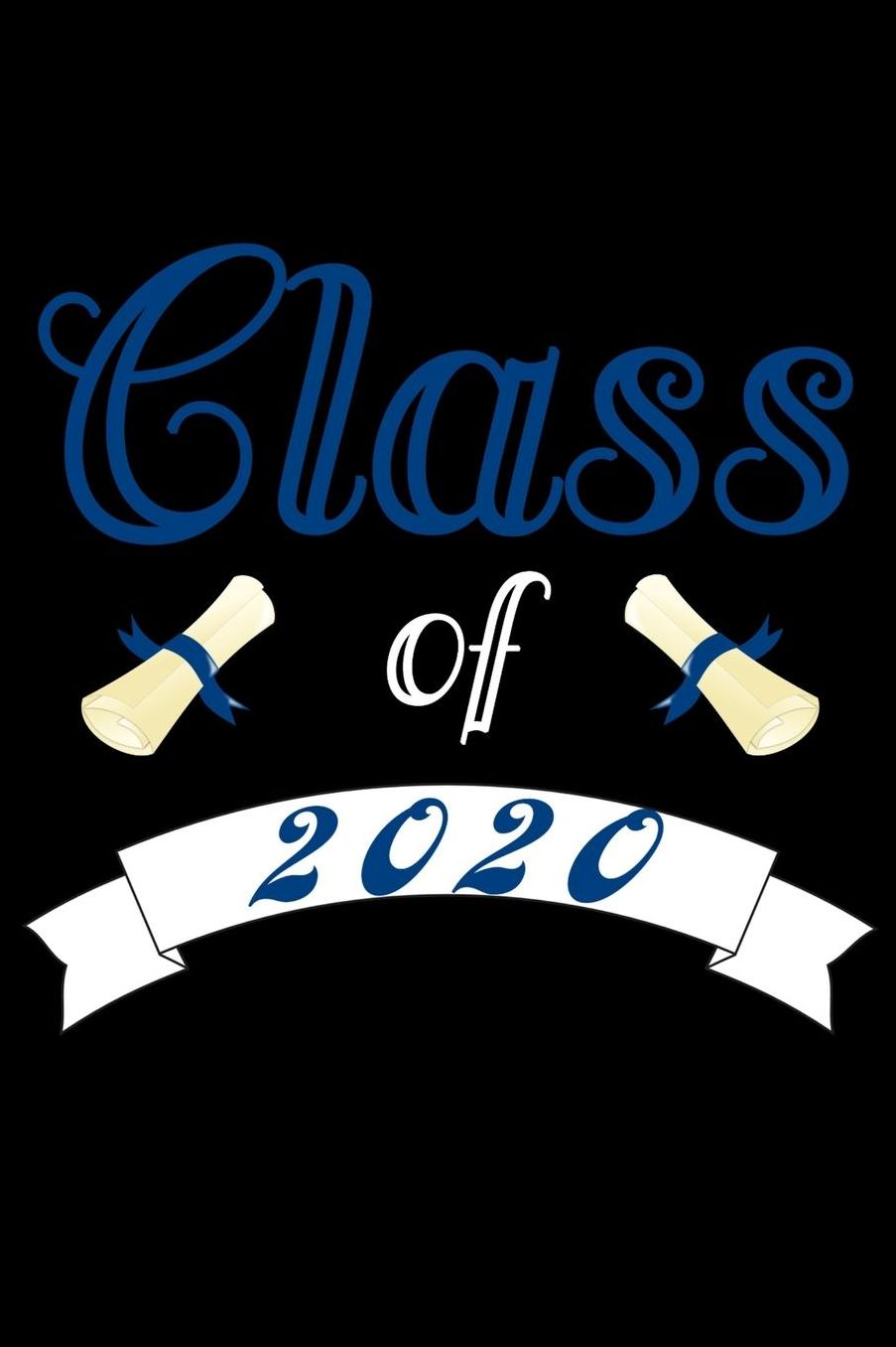 Class of 2020: Black, Journal, 6 x 9 Notebook, 120 lined pages